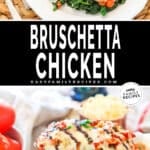 Top image is brushetta chicken on a bed of spinach and white plate. Bottom photo is brushetta chicken being scooped out of the casserole dish.