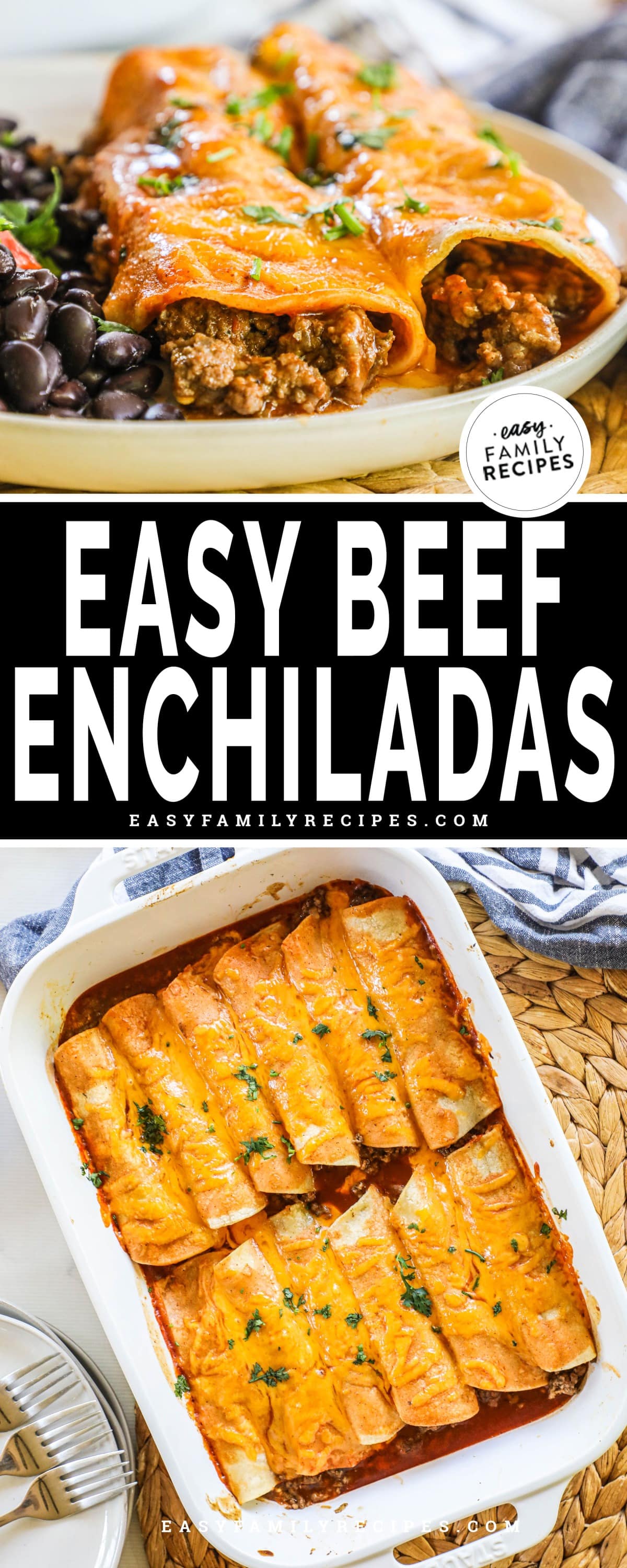 Top photo: beef enchiladas on plate; bottom photo: beef enchiladas in baking dish