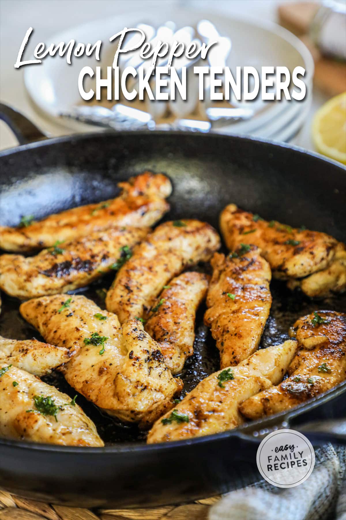 a pan of chicken tenders cooked with lemon pepper seasoning and lemon butter.