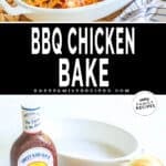 Ingredients for making BBQ Chicken bake and finished Baked BBQ Chicken.