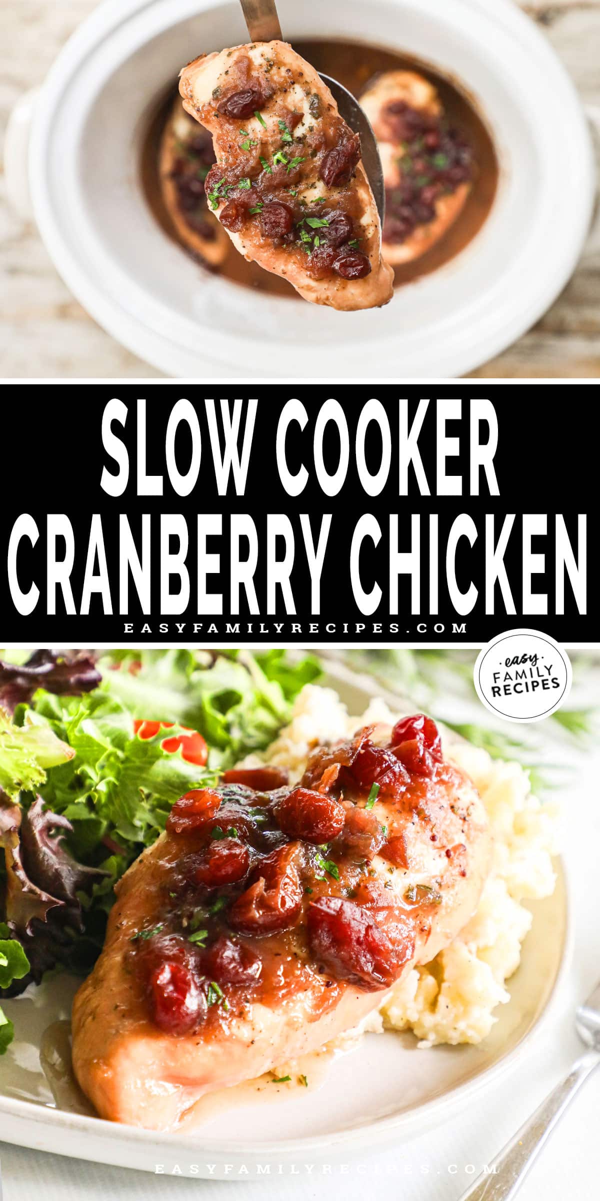 Slow Cooker Cranberry Chicken collage. Top image showing a cooked chicken breast with cranberry sauce being lifted from slow cook and the bottom with the chicken plated with mashed potatoes and salad.