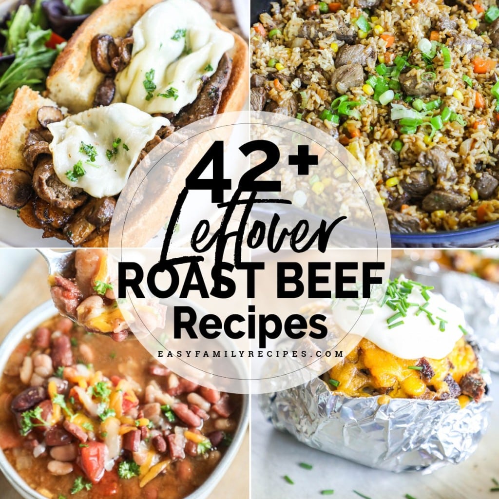 42+ Easy Leftover Roast Beef Recipes · Easy Family Recipes