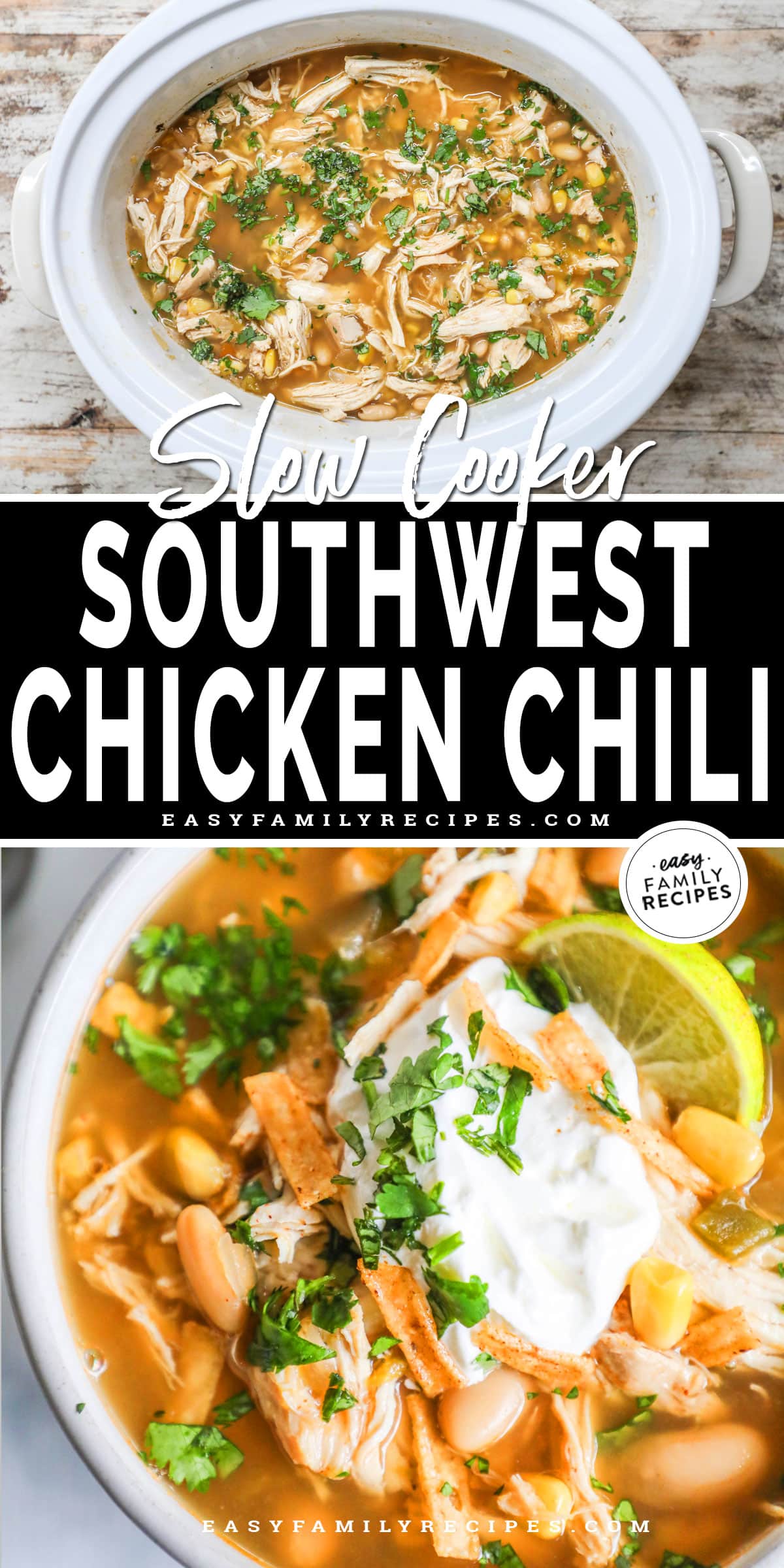 Southwest Chicken Chili · Easy Family Recipes