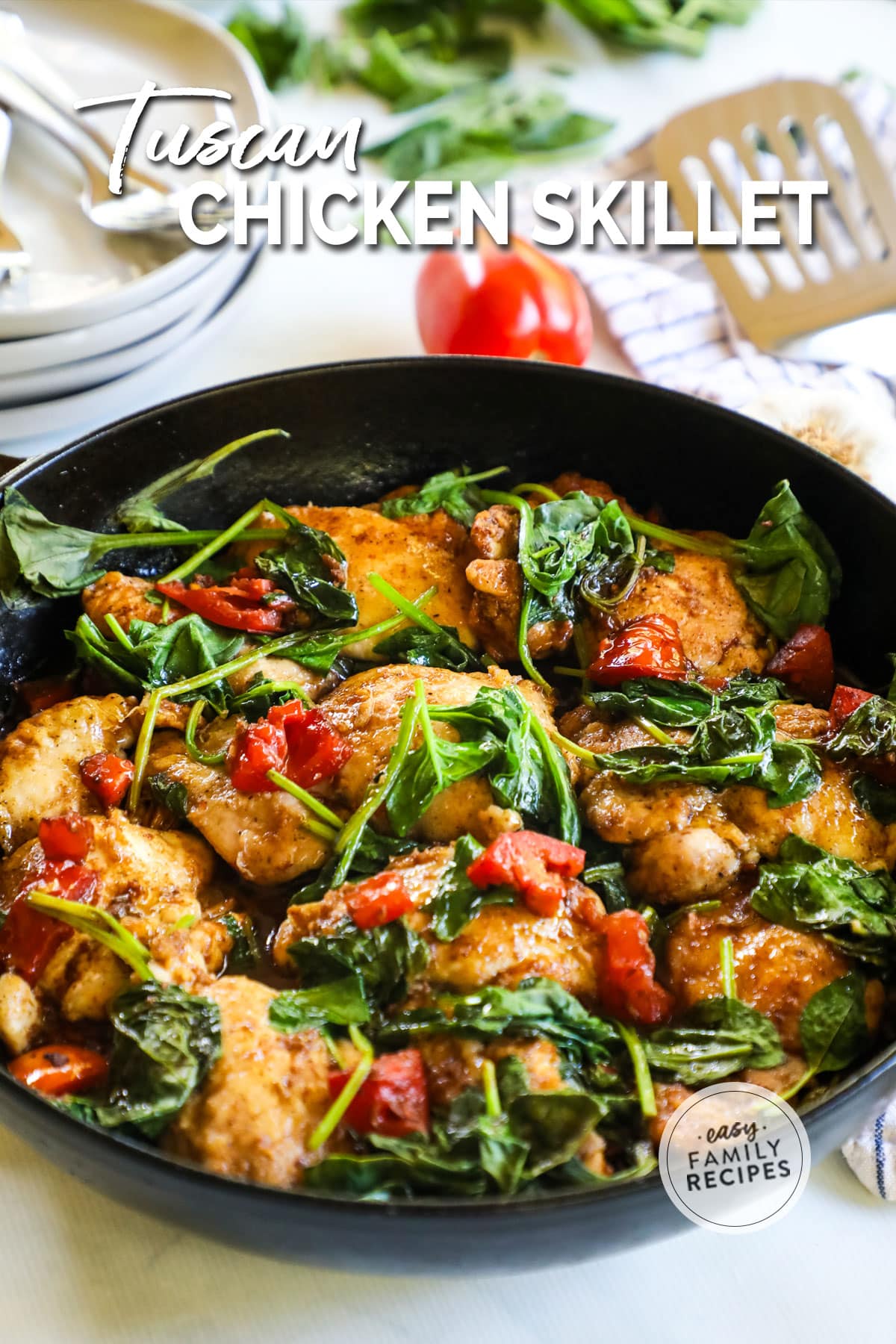Tuscan Chicken Thigh Skillet · Easy Family Recipes