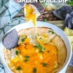 Cheesy Green Chile Chip in a baking dish