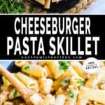 two images of finished cheeseburger pasta skillet - both are overhead images of a finished dish