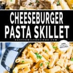 two images of finished cheeseburger pasta skillet - both are overhead images of a finished dish