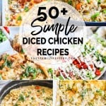 Photo collage of diced chicken recipes