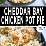 A collage image showing cheddar bay chicken pot pie with the text "cheddar by chicken pot pie"