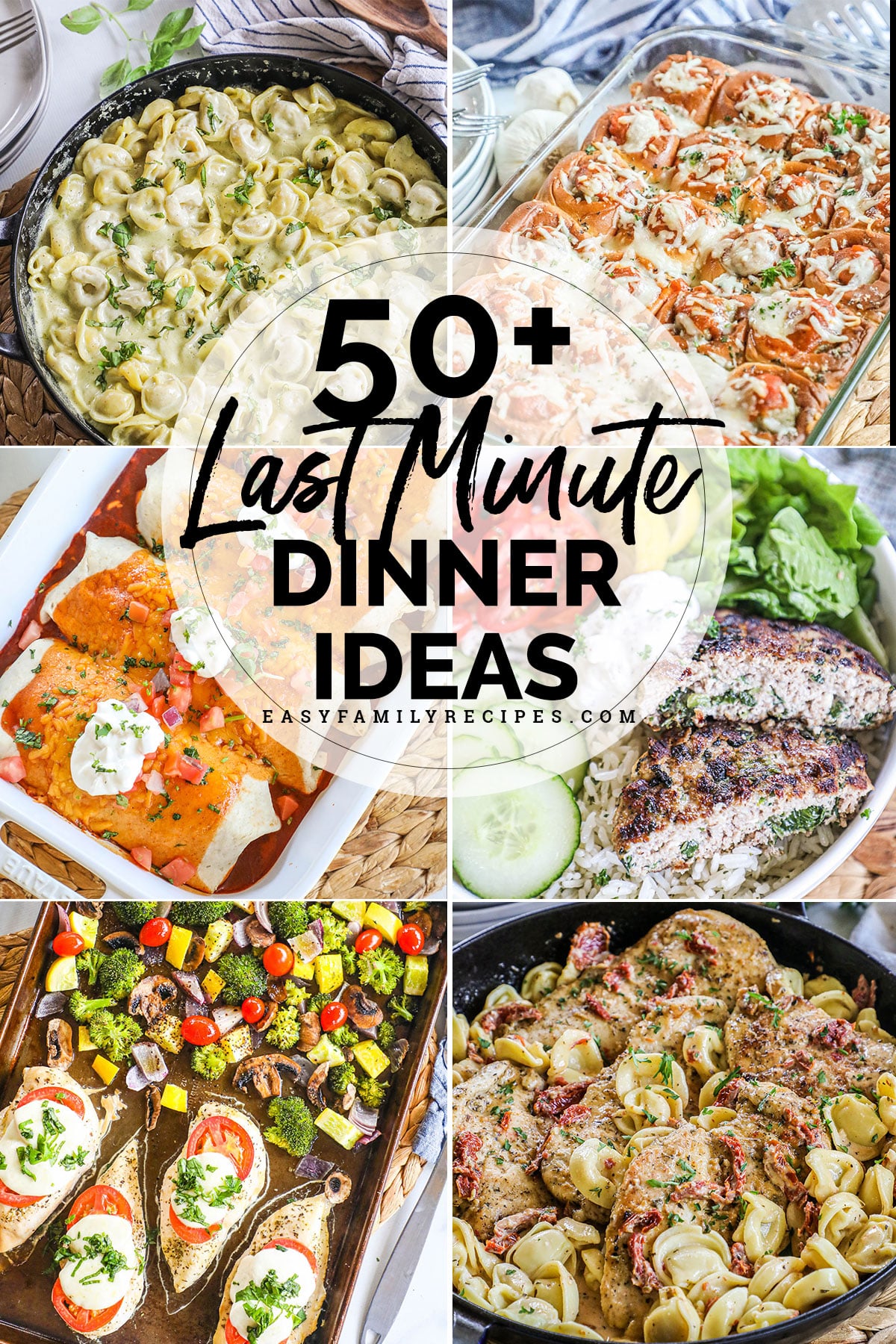 50+ Easy Last Minute Dinner Ideas · Easy Family Recipes