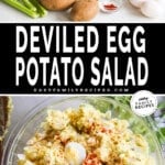 2 image verical collage showing the ingredients for recipe over a final plating of recipe in a bowl. Text overlay that names the recipe "Deviled Egg Potato Salad".