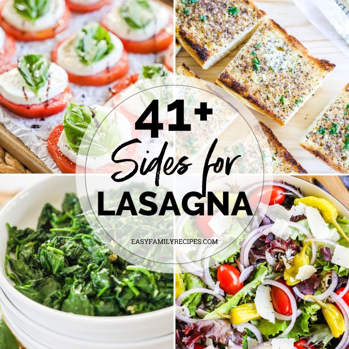 photo collage of lasagna side dishes