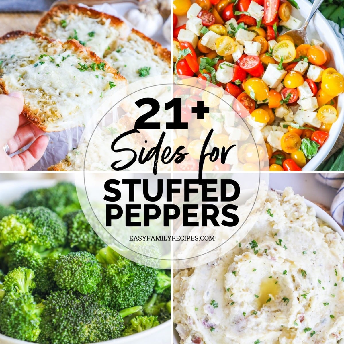 photo collage of garlic bread, tomato mozzerella salad, mashed potatoes, and broccoli