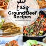 photo collage of easy ground beef recipes - spaghetti, plate of quesadillas, spaghetti squash topped with meatballs, korean beef lettuce wraps, ground beef skillet, lasagna soup