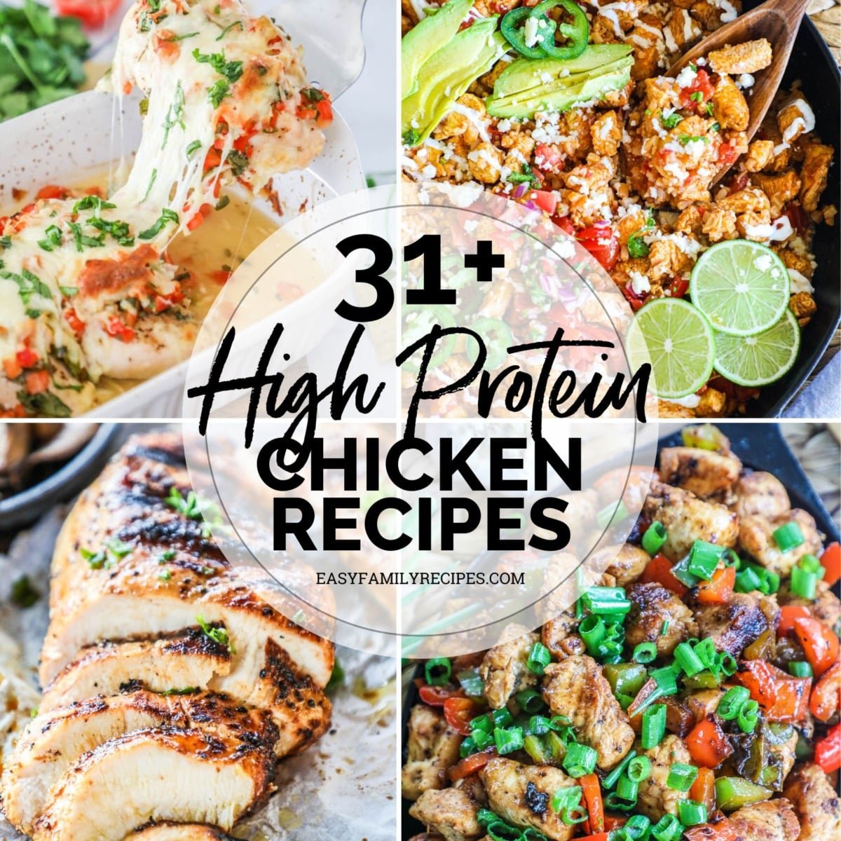 photo collage of 4 high protein chicken recipes - marinated grilled chicken, salsa fresca chicken, healthy chicken burrito bowl, and cajun chickek skillet