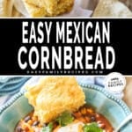 Two images - top is a sliced easy mexican cornbread and a bowl of chili. bottom is sliced cornbread and chili