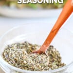 Easy homemade tuscan seasoning mixed up and ready to use.