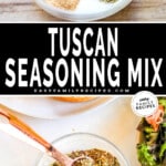 Photo collage of homemade tuscan seasoning before and after mixing.