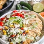 A baja chicken bowl in a white dish. The text reads, "baja chicken bowls."