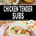 Two images showing chicken tender subs. One shows hands holding a half of a sub, the other shows the prepared sub on a cutting board. The text reads, "chicken tender subs."
