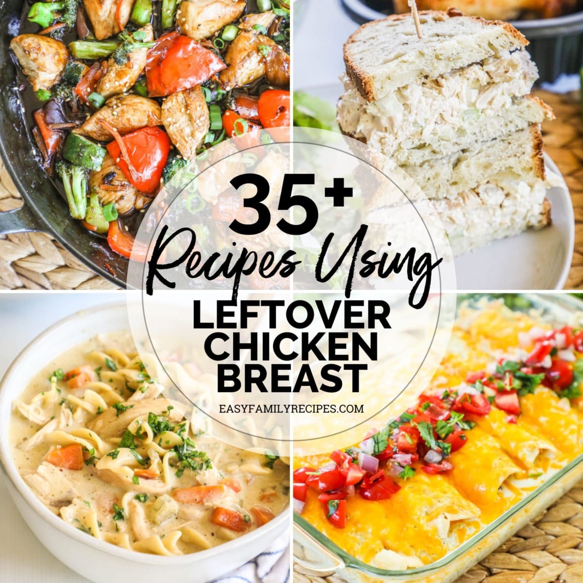 36+ Leftover Chicken Breast Recipes