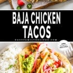 Two images showing Baja Chicken Tacos on parchment paper. The text reads, "Baja Chicken Tacos."