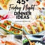 6 photo collage of friday night dinner ideas