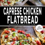 2 image collage showing chicken caprese flatbread.