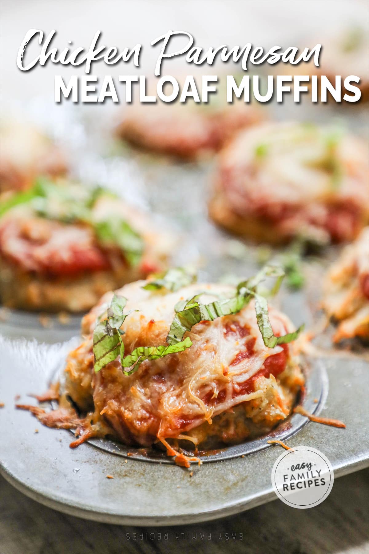 Mozzarella Stuffed Chicken Parm Meatloaf Muffins · Easy Family Recipes