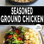 two images of ground chicken, one with a skillet of chicken and the other with chicken served on a plate with potatoes and a salad.