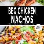 Two images, the first showing ingredients for BBQ chicken nachos, the second showing the completed dish in a baking sheet. The text reads, “BBQ Chicken Nachos”