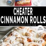 two images of cheater cinnamon rolls recipe, one with the ingredients on the counter and the second with baked cinnamon rolls in a pan.