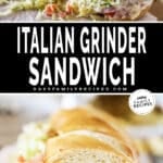 Two images showing an Italian Grinder Sandwich on parchment paper with lettuce spilling out. The text reads, “Italian Grinder Sandwich”