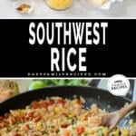 two images of rice, one with Southwest rice ingredients and the other with finished rice in a skillet.