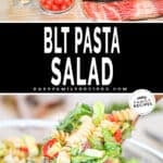 two images for BLT pasta salad, one with pasta salad ingredients and the other with pasta salad in a bowl.