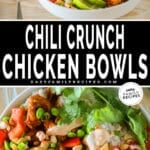 2 image collage of chili crunch chicken bowl recipe.