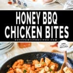 Two images, the first shows the ingredients for honey BBQ chicken bites. The second shows the honey BBQ chicken bites in a skillet. The text reads, "Honey BBQ Chicken Bites"