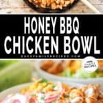 Collage image of two photos, the first showing honey BBQ chicken bites for chicken bowls; the second shows the completed dish. The text reads, "Honey BBQ Chicken Bowl"