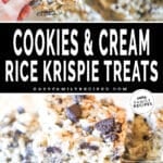 Two images, the first shows hands pulling apart an Oreo Rice Krispie treat. The second shows a stack of the bars. The text reads, "Cookies & Cream Rice Krispie Treats"