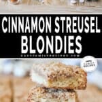 Two photos of cinnamon streusel blondies, one of the ingredients and one of them stacked on each other.