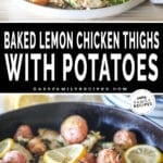 Two photos of baked lemon chicken thighs. One of them on a plate served with salad and one of them in a cast iron skillet.