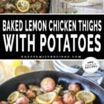 Two photos of baked lemon chicken thighs. The top photo of the skillet next to a plate with chicken thighs and salad, and the bottom photo of chicken in a skillet.