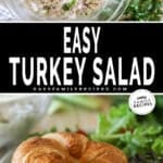 two images for turkey salad, one with salad in a bowl and the other with salad served on a croissant.