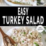 two images for easy turkey salad recipe, one with a croissant sandwich on a plate and the other with finished turkey salad in a bowl.