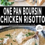 Two photos of Boursin chicken risotto. One of the ingredients needed and another of the finished dish in a cast iron skillet.