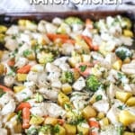 a sheet pan filled with ranch chicken and veggies.