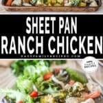 two images for sheet pan chicken and veggies, one with veggies and chicken on a sheet pan and the other with chicken and veggies served with a side salad.