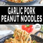 Two photos of garlic pork peanut noodles, one of the noodles in a skillet and the other of some tongs picking up the noodles.