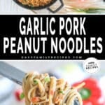Two photos of garlic pork peanut noodles, one of the finished dish in a skillet and the other of tongs picking noodles up.
