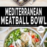 Two photos of Mediterranean meatball bowls. One of the ingredients needed, and another of the assembled bowl.